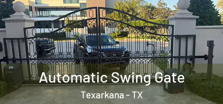  Automatic Swing Gate Texarkana - TX