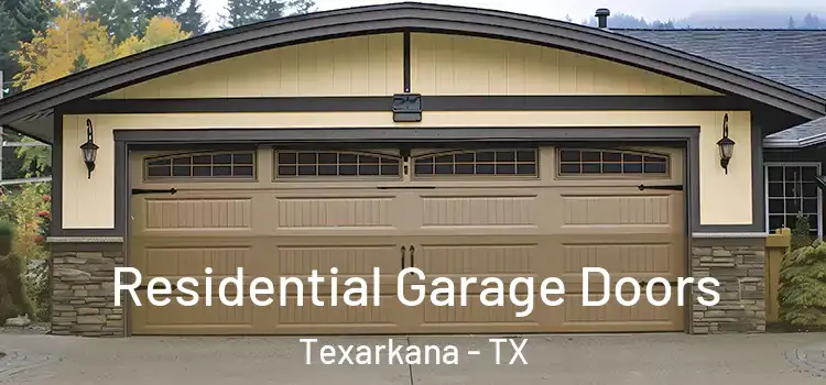  Residential Garage Doors Texarkana - TX